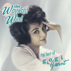 The Wayward Wind - The Best Of Gogi Grant