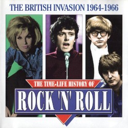 The Time‐Life History of Rock ’n’ Roll: The British Invasion 1964–1966