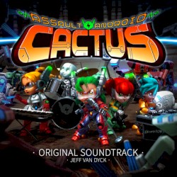 Assault Android Cactus (Original Soundtrack)