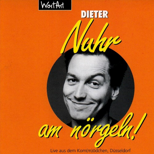 Nuhr am Nörgeln