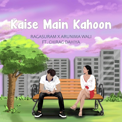Kaise Main Kahoon