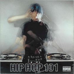 Black Label: Hip Hop 101