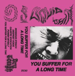 You Suffer For A Long Time