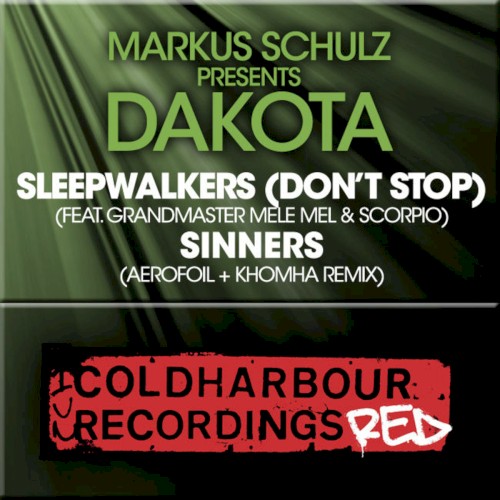 Sleepwalkers (Don’t Stop) / Sinners (The Remixes)