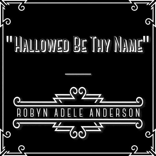 Hallowed Be Thy Name