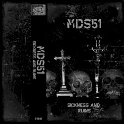 Sickness and Ruins