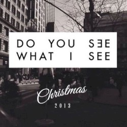 Do You See What I See?