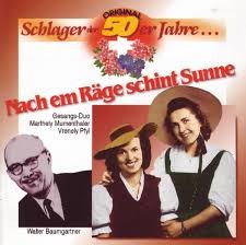 Nach em Räge schint Sunne: Original Schlager der 50er Jahre