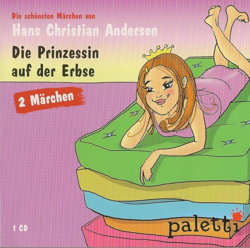 Die schönsten Märchen von Hans Christian Andersen / Die Prinzessin auf der Erbse / Der kleine Klaus und der große Klaus