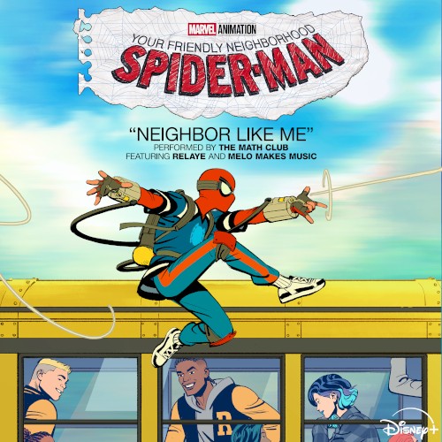 Neighbor Like Me (from "Your Friendly Neighborhood Spider-Man")