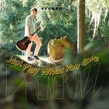 Just Play What You Love
