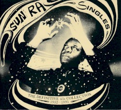 Singles (The Definitive 45’s Collection 1952–1991)