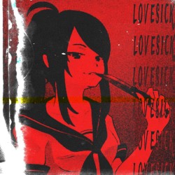 L O V E S I C K