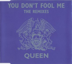 You Don’t Fool Me (The Remixes)