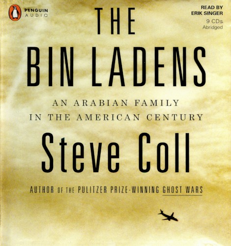 The Bin Ladens: An Arabian Family in the American Century