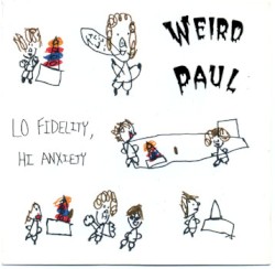 Lo Fidelity, Hi Anxiety