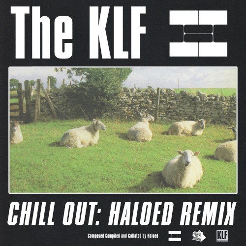 The KLF - Chill Out (Haloed 23 Minute Remix)