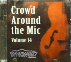Crowd Around the Mic, Volume 14