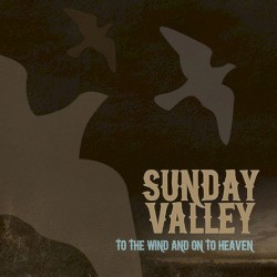 To the Wind and On to Heaven