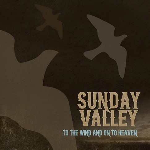 To the Wind and On to Heaven