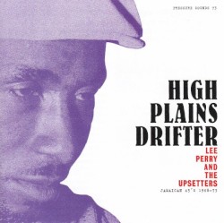 High Plains Drifter: Jamaican 45's 1968-73