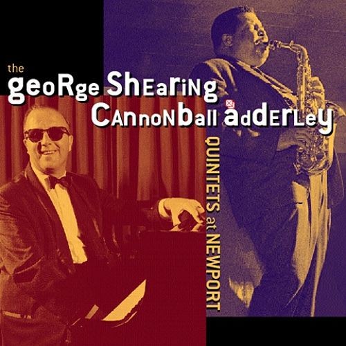 The George Shearing / Cannonball Adderley Quintets at Newport 1957