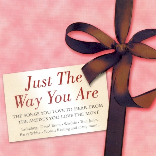 Just the Way You Are