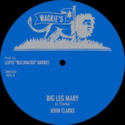 Big Leg Mary / Wasn't It You (Second Cut)