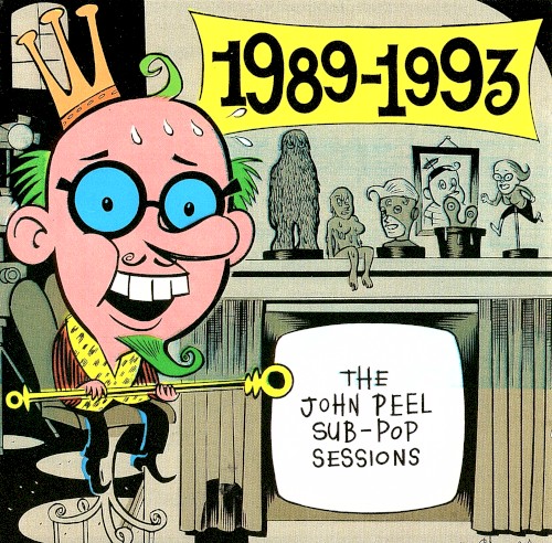 The John Peel/Sub-Pop Sessions