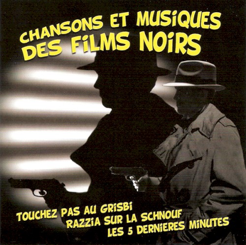 Chansons et musiques des films noirs