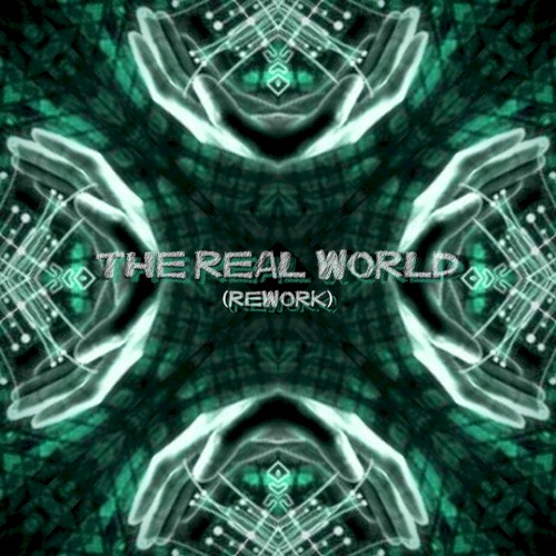 The Real World (rework)