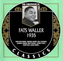 The Chronological Classics: Fats Waller 1935