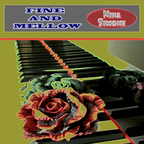 Fine and Mellow