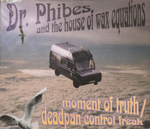 Moment of Truth / Deadpan Control Freak