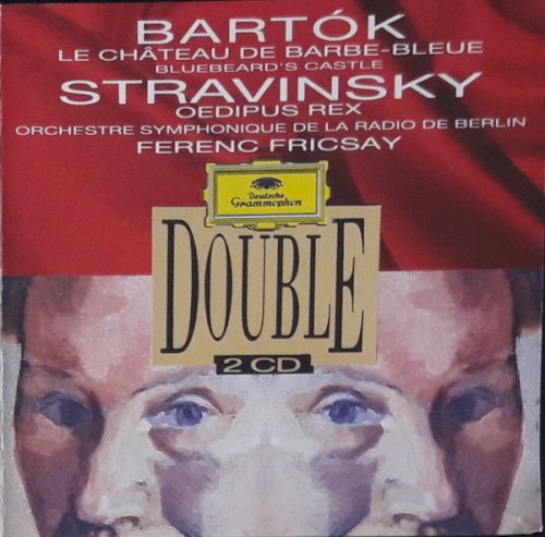 Bartók: Le Château de Barbe-bleue / Stravinsky: Oedipus Rex