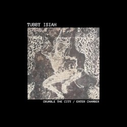 Crumble The City / Enter Chamber