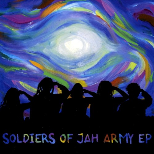 Soldiers of Jah Army EP