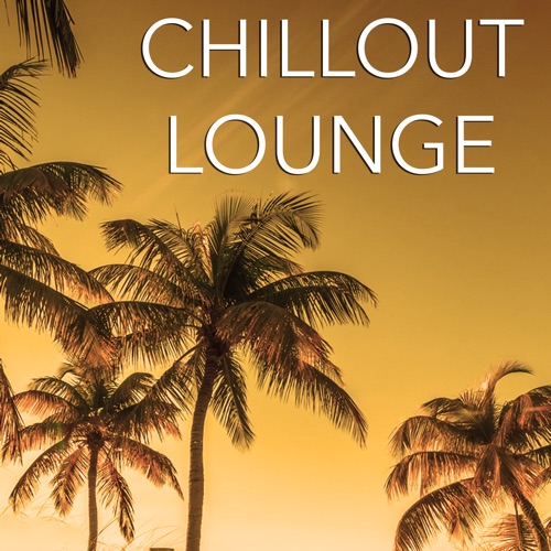 Chillout Lounge, Volume II