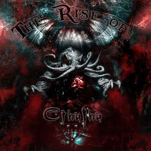 The Rise Of Cthulhu