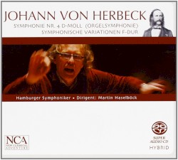 Symphonie Nr. 4 d-Moll (Orgelsymphonie) / Symphonische Variationen F-Dur