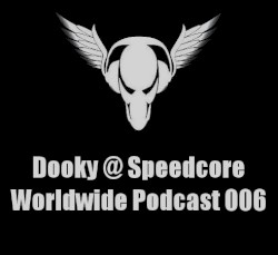 Speedcore Worldwide Podcast 006