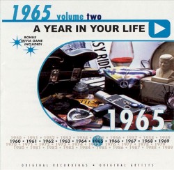 A Year in Your Life: 1965, Volume Two
