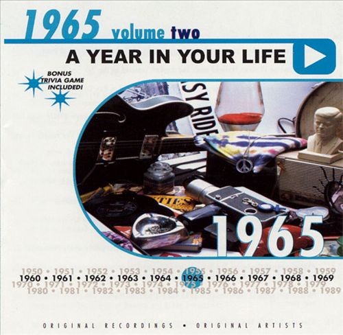 A Year in Your Life: 1965, Volume Two