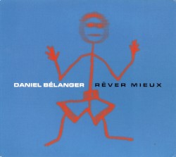 Rêver mieux
