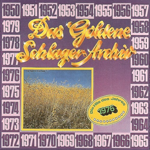 Das goldene Schlager-Archiv: Die Hits des Jahres 1976