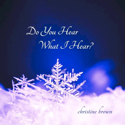 Do You Hear What I Hear?