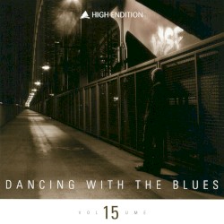 High Endition Vol.15 - Dancing With The Blues