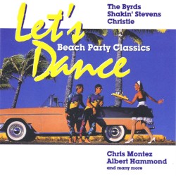 Let's Dance - Beach Party Classics