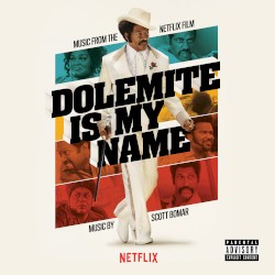Dolemite Is My Name (Music From the Netflix Film)