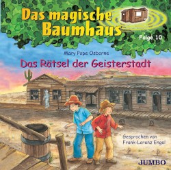 Das magische Baumhaus, Folge 10: Das Rätsel der Geisterstadt